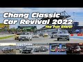 Chang Classic Car Revival 2022: The Full Story of Asia’s Mega Classic Car Event!