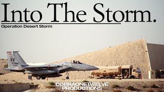 INTO THE STORM | Operation Desert Storm by CobraOneTwelve Productions 94,856 views 1 year ago 5 minutes