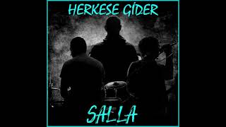 SALLA - Herkese Gider (OFFICIAL AUDIO) Resimi