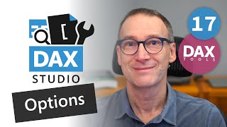 DAX Tools - DAX Studio 17 – Options