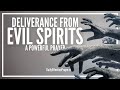 Prayer For Deliverance From Evil Spirit | Powerful Prayer For Evil Spirits