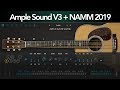 Ample Sound V3 + NAMM 2019 (re-upload)