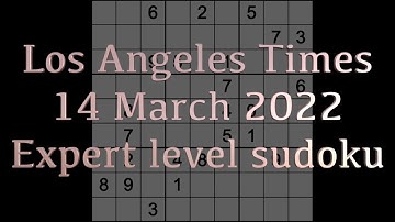 Sudoku solution – Los Angeles Times sudoku 14 March 2022 Expert level