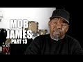 Mob James: Suge Might Cooperate about 2Pac Murder After Keefe D Dies (Part 13)