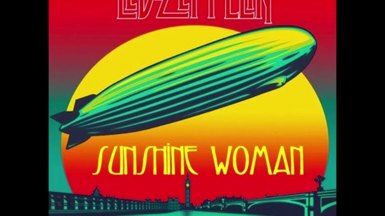 Led Zeppelin  - Sunshine Woman (Hard  rock version)