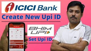 How To Create Upi id Icici Bank | Icici Bank Create New Upi id | How To Set Upi id in Icici Bank