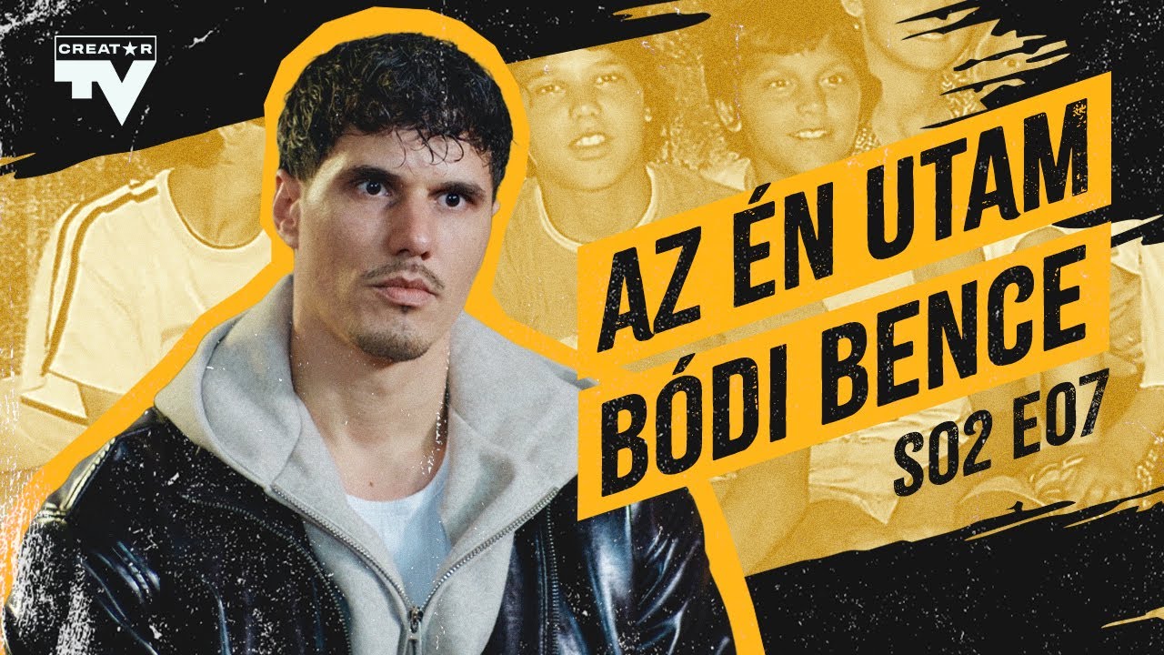AZ ÉN UTAM | BÓDI BENCE