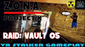 Z.O.N.A Project X Gameplay Raid: Vault 05