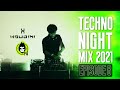 Techno Night Mix 2021 Houdini Episode 8