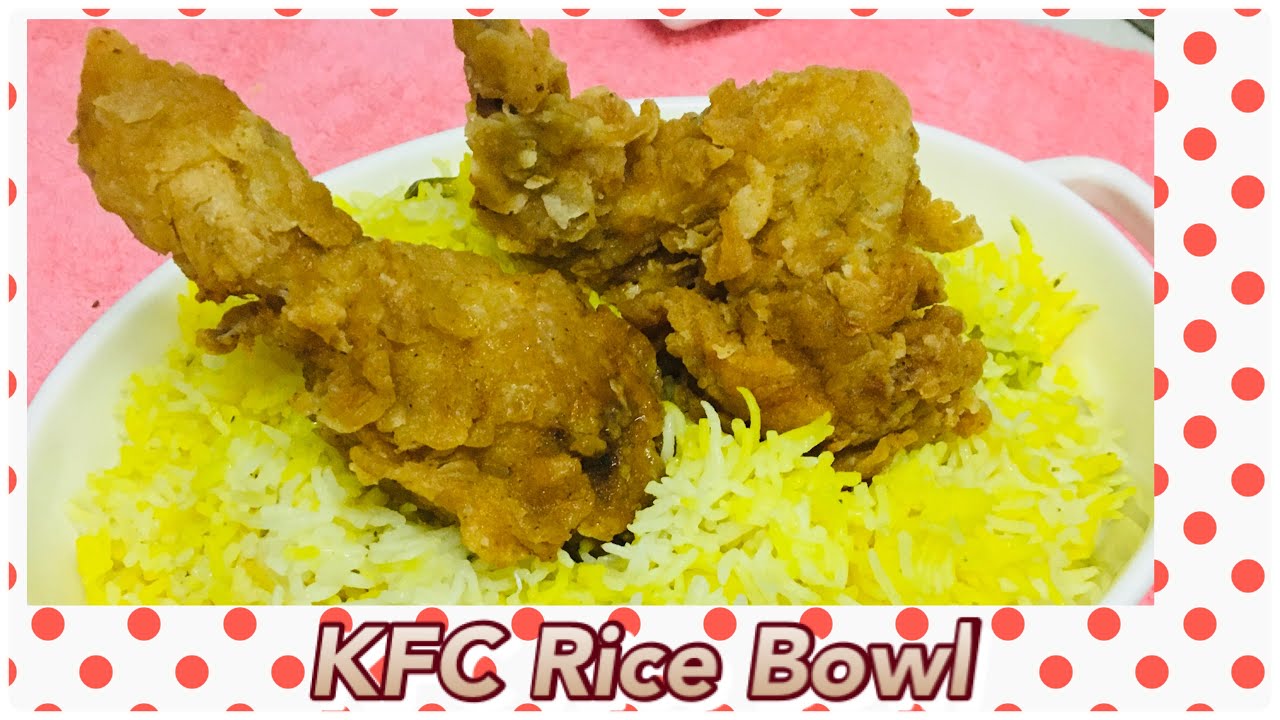 KFC Rice Bowl | How to make Arabic Rice | Easy to make Recipe. - YouTube