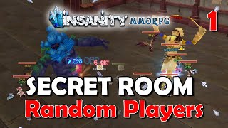 Insanity MMORPG Secret Room Run – With Random AFK Players! (Part 1)