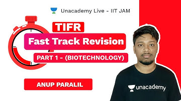 FAST TRACK REVISION  | TIFR | BIOTECHNOLOGY | CHEMISTRY | PART 1 | Anup Paralil | Unacademy Live