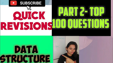 Part 2- DATA STRUCTURES TOP 100 QUESTION DISCUSS IN DETAIL ( NVS , KVS, NTA NET , DSSSB , TET EXAM)