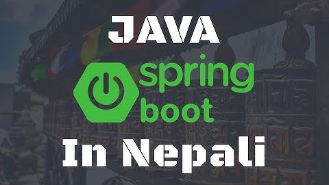 Spring Boot Quick Start | Creating a web project in Nepali​ | Java