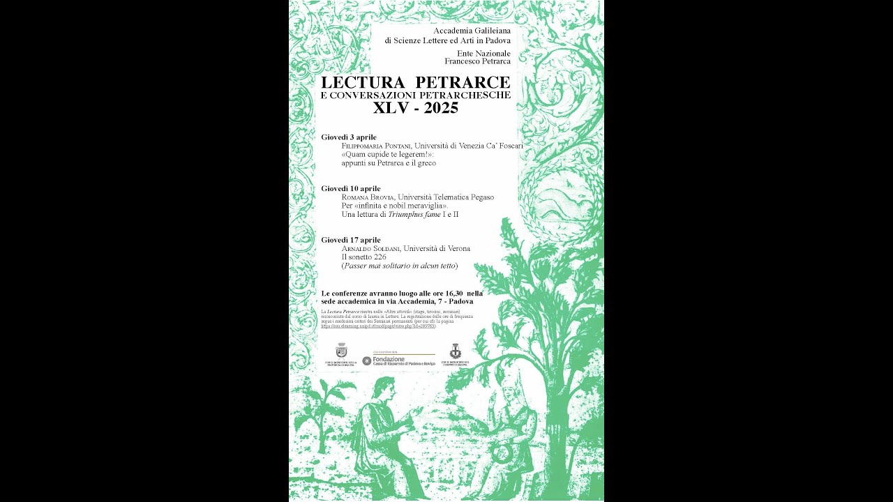 LECTURA PETRARCE E CONVERSAZIONI PETRARCHESCHE XLV - 2025