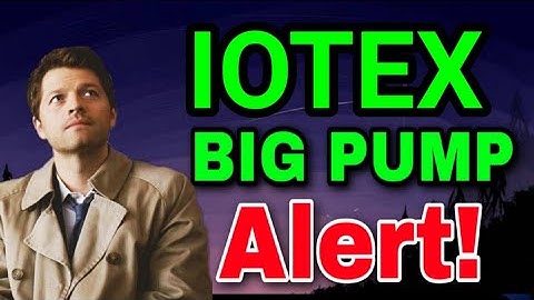 Iotex BIG PUMP Alert! || Iotex Price Prediction || Crypto News Today