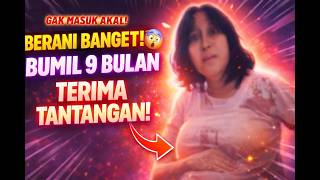 Berani Banget! Bumil 9 Bulan 🤰🔥 Terima Tantangan Ini!