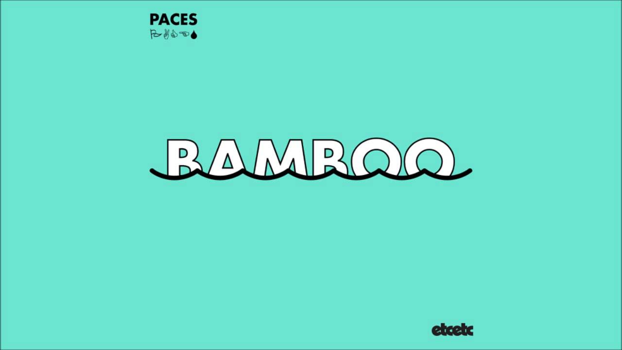 Paces - Bamboo (Fossa Beats Remix)