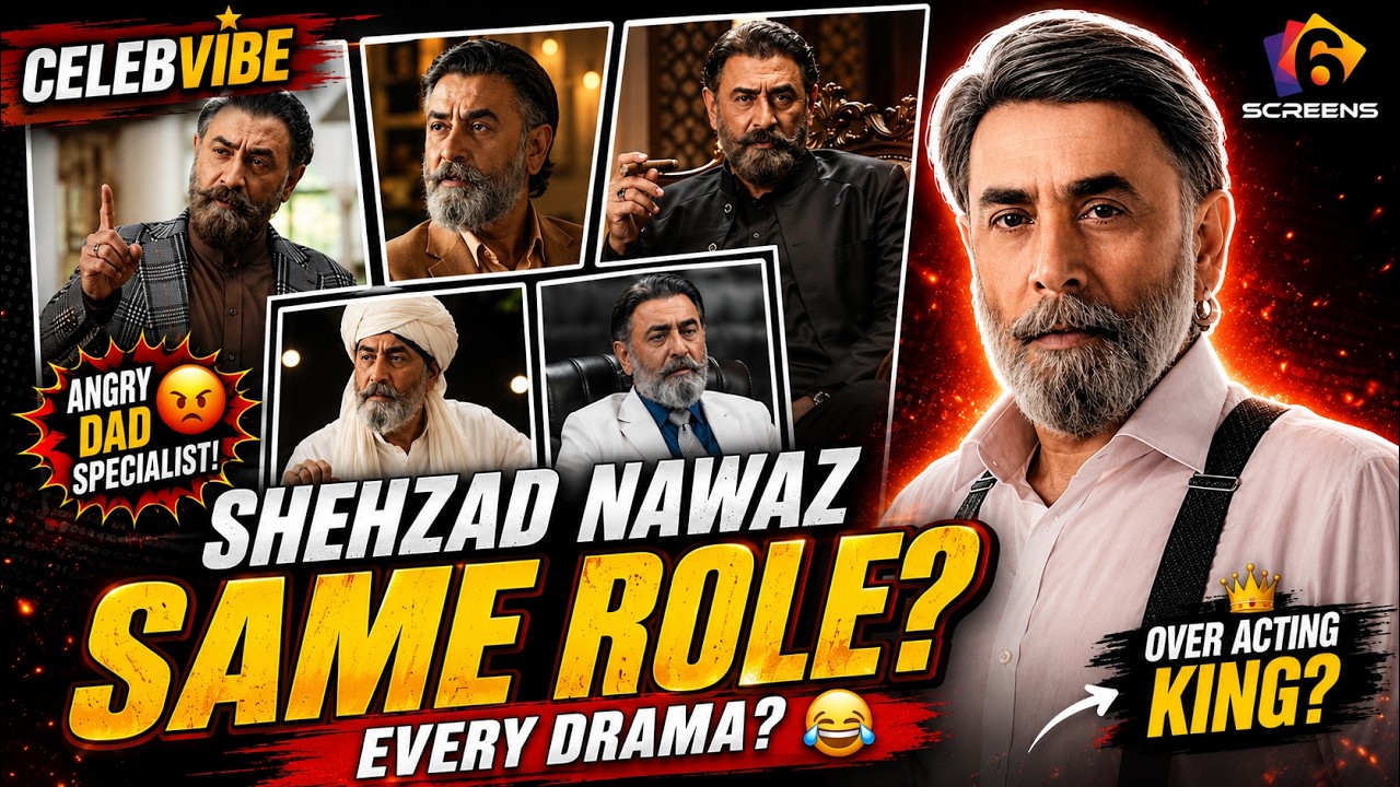 Shahzad Nawaz Ka Career Roast | Har Drama Mein Wohi Khadoos Baap? CelebVibe