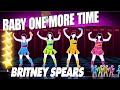 Baby One More Time - Britney Spears [Just Dance 3] Unlimited