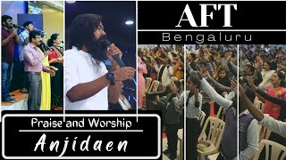 Anjidaen Nan Anjidaen | அஞ்சிடேன் | AFT Bengaluru Worship series 1