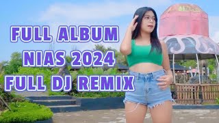 ALBUM NIAS NON STOP VERSI DJ OYO UPDATE 2024