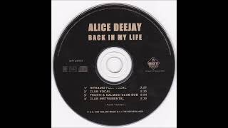 Alice Deejay - Back In My Life (Vocal Dubmix)