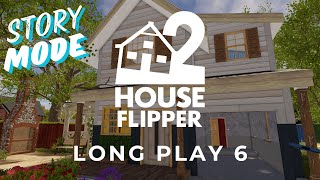 House Flipper 2 | Long play | No Commentary [6] (Story Mode)