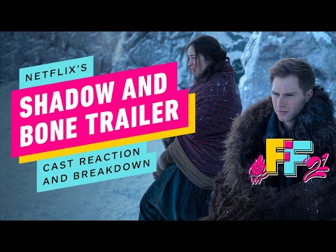 Netflix’s Shadow and Bone Teaser Trailer - Cast Reaction and Breakdown | IGN Fan Fest 2021