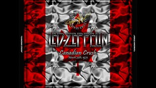 Led Zeppelin 1975-03-20 Vancouver Canadian Crush