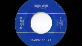 Danny Dollar - Hello Blues (Solid Soul) Resimi