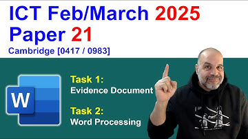 2025 March Paper 21, Tasks 1 & 2, Cambridge 0417 /0983 ICT [IGCSE]