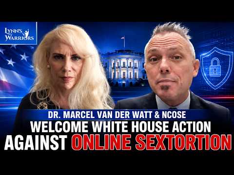 Dr. Marcel van der Watt & NCOSE Welcome White House Action Against Online S*xtortion