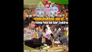 Peringati Hari Jadi Polwan RI ke-75, Polwan Polda Bali Gelar Syukuran