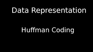 The Huffman Coding Compression Algorithm
