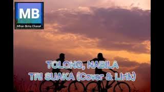 TOLONG, BUDI DOREMI (Lirik) Cover By NABILA TRI SUAKA
