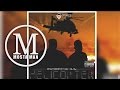 03. Helicopter - Mosta Man Feat Re-Aldy (Oficial Audio) Money Melodies