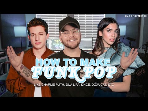 how-to-make-funk-/-disco-pop-(charlie-puth,-dua-lipa,-dnce,-doja-cat)-|-make-pop-music