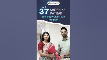 AIR 37, Shobhika Pathak: “I Wrote Nishat Sir’s Notes Word-for-Word in UPSC Mains" | LevelUp IAS
