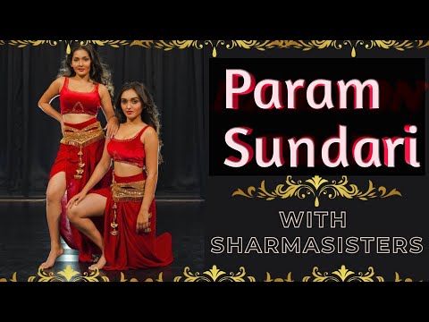 Param Sundari | Kriti Sanon | Sharma Sisters Hot Dance | Tanya Sharma | Kreetika Sharma | Must Watch