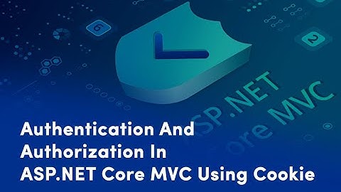 #1  Asp.Net.Core ile Cookie Kullanarak Authorize ve Authentication İşlemi