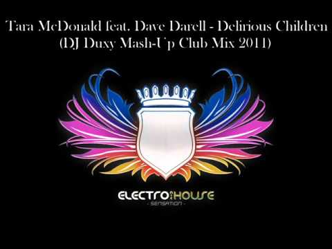 Tara McDonald feat. Dave Darell - Delirious Childr...