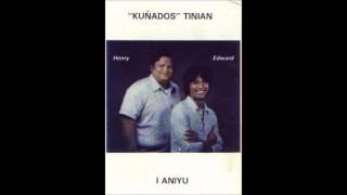 Video thumbnail of "Kunados Tinian - I Aniyu"