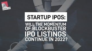 Performance of Indian Startup IPOs 2021 - Nykaa, Zomato | Upcoming IPOs 2022 | IPO calendar of 2022