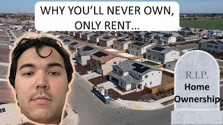 Why You Will NEVER Own a Home Without Going Broke