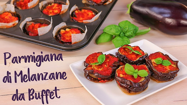 PARMIGIANA DI MELANZANE DA BUFFET Ricetta Facile - Mini Parmigiane Light Fatto in Casa da Benedetta