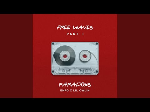 Paradoks (Free Waves, Pt. 1)