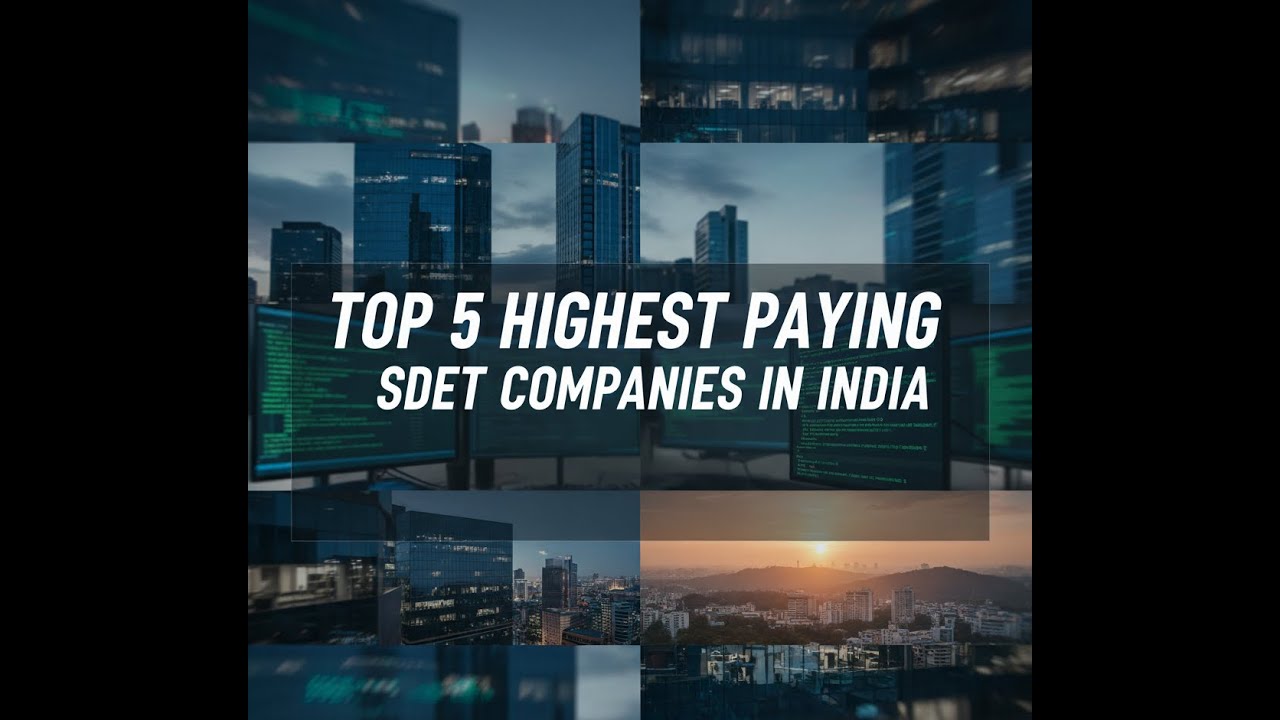 Top 5 Highest Paying Companies for SDET Roles in India (2025) - YouTube