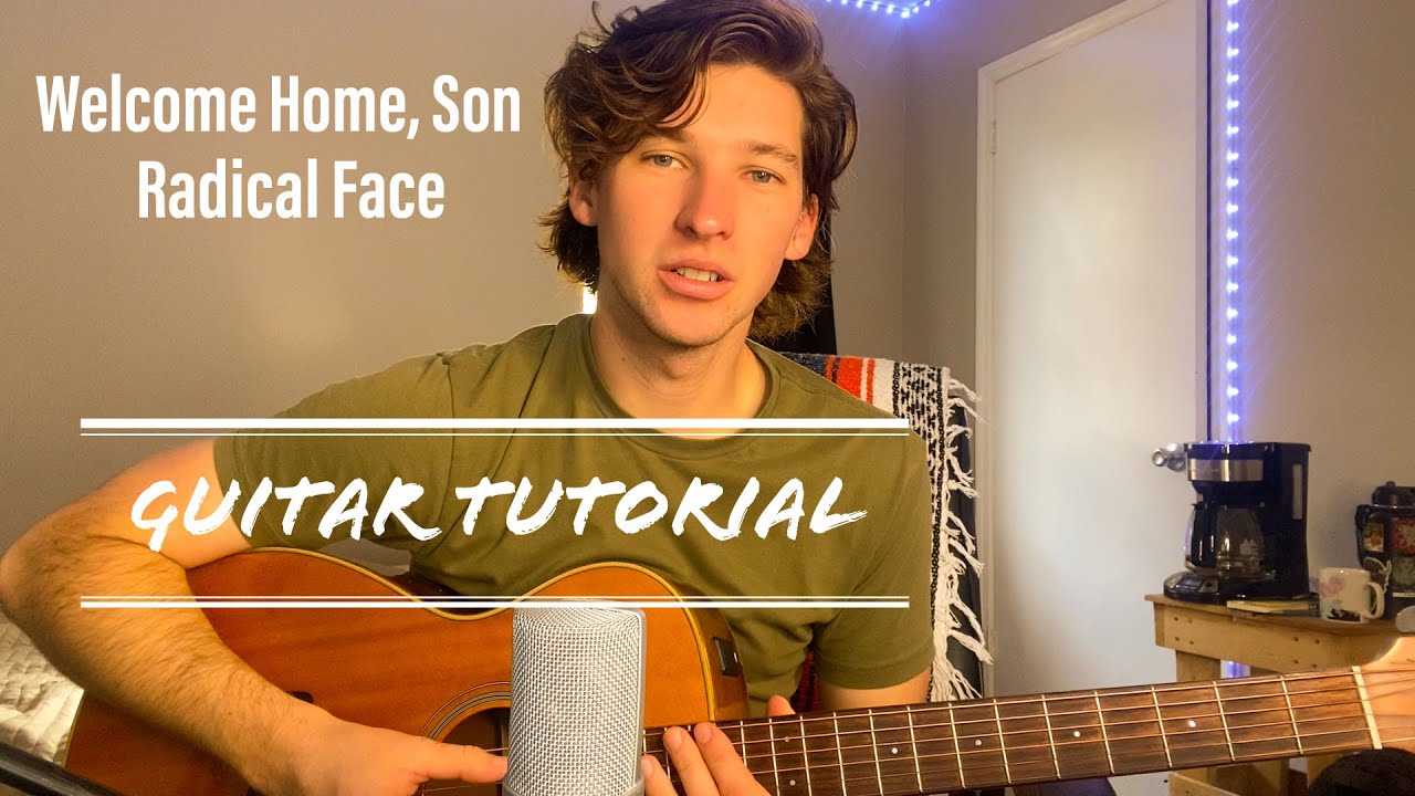 Welcome Home, Son - Radical Face (Guitar Tutorial)