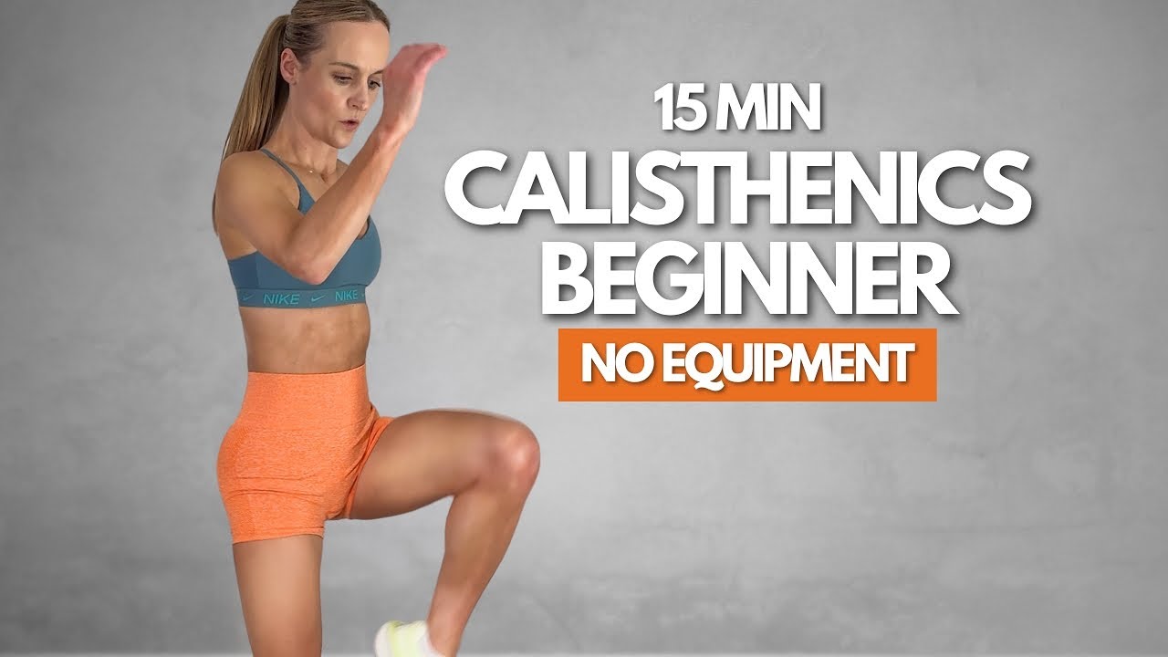 15 MIN BEGINNER BODYWEIGHT WORKOUT | Calisthenics Full Body 